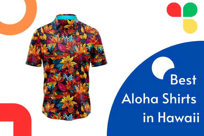 Best Aloha Shirts in Hawaii